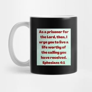 Bible Verse Ephesians 4:1 Mug